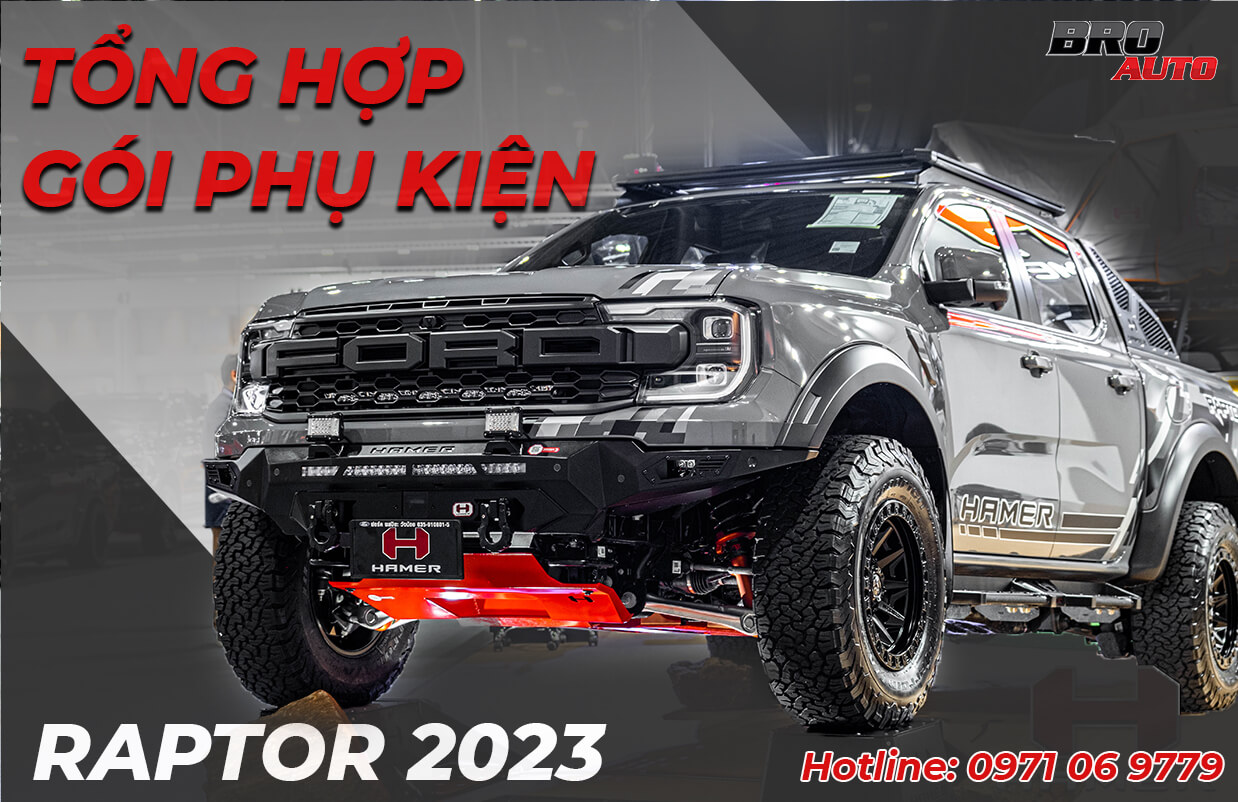 Tổng Hợp Gói Phụ Kiện Nâng Cấp Ford Raptor 2023